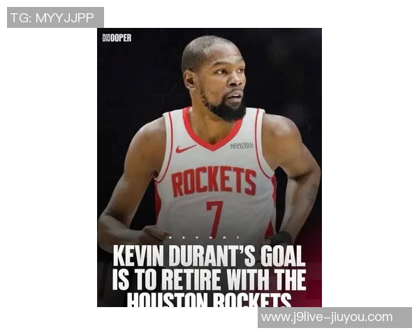 杜兰特谈火箭队潜力称需持续努力以实现目标 杜兰特谈火箭队潜力称需持续努力以实现目标